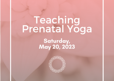 Prenatal Yoga for Teachers